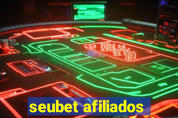 seubet afiliados